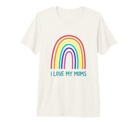 Cute I Love My Moms Rainbow Family Two Mothers 2 Mommies Camiseta Premium