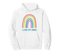 Cute I Love My Moms Rainbow Family Two Mothers 2 Mommies Sudadera con Capucha