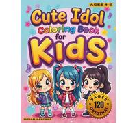Cute Idol Coloring Book for Kids: Big Bold Chibi K-Pop Star Fashion and Music Fun for Ages 4-5