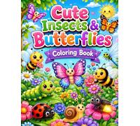 Cute Insects & Butterflies Coloring Book: A fun and cute activity book for children.