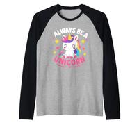 Cute Inspirational Positive Funny Always Be Unicorn Camiseta Manga Raglan