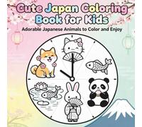 Cute Japan Coloring Book for Kids: 20 Adorable Japanese Animals To Color And Enjoy