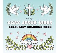 Cute Jesus Vibes: Coloring Book for Adults and Kids, Bold and Easy, Simple and Big Designs for Relaxation Featuring Bible Verses (Bold & Easy Coloring)