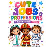 Cute Jobs & Professions Coloring Book for Kids: Fun Kawaii Style for Boys & Girls Ages 3-8, Learn About Different Careers with Simple & Adorable Illustrations