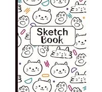 Cute Journal with Blank Pages and Adorable Cat Design: Sketchbook for Kids with Lots of Pages | 200 Blank Pages for Drawing