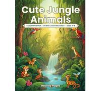 Cute Jungle Animals Coloring Book: 50 Big & Easy Pictures for Kids Ages 4-8 - Thick Bold Lines, Adorable Jungle Friends, Animal Names to Color & Learn