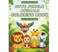 Cute Jungle Animals Coloring Book for Kids Ages 3-5: Adorable Wild Animals to Color with 27 Easy and Fun Coloring Pages for Toddlers and Preschoolers (Animal Habitat Coloring Book)