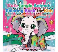 Cute Jungle Animals Coloring Book for Kids: Fun and Easy Coloring Pages for Kids Ages 4-8 | Cute Jungle Animals, Simple Bold Outlines, Stress-Free Coloring for Little Artists