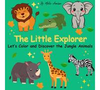 Cute Jungle Animals Coloring Book for Preschool Kids: My Jungle Friends: Cute & Easy Coloring Book for Preschool Kids (Ages 2-5) Cahier coloriage pour ... facile pour les enfants d'âge préscolaire