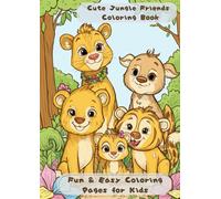 Cute Jungle Friends Coloring Book: Fun & Easy Coloring Pages for Kids (Cute Animal Coloring Series)