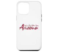 Cute, Just a Girl That Loves Arizona Women Teen Girls Tween Carcasa para iPhone 12 Pro MAX