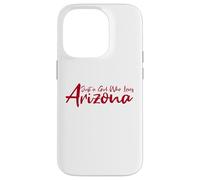 Cute, Just a Girl That Loves Arizona Women Teen Girls Tween Carcasa para iPhone 14 Pro