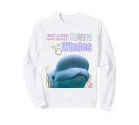 Cute Just A Girl Who Loves Belugas, Beluga Whale Enthusiast Sudadera