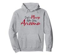 Cute, Just a Nurse That Loves Arizona Sudadera con Capucha