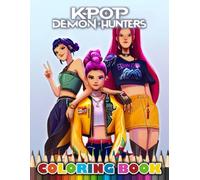 Cute K-pop Coloring Book: 50+ Fun Easy Kpop Hunters Coloring Pages with Fantasy Idols and Demons, Great Gift for Kids, Teens, and K-pop Fans