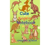 Cute Kangaroo Notebook: College Ruled Lined Journal for Kids, Students and Animal.: This adorable kangaroo notebook features a cute and playful ... for writing notes, journaling, schoolwork.