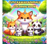 Cute Kawaii Animals Coloring Book: Adorable Forest, Farm, and Baby Animals with Fun Backgrounds, Easy & Relaxing Coloring for Kids
