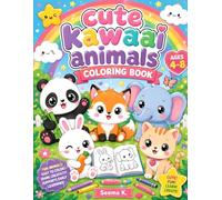 Cute Kawaii Animals Coloring Book for Kids Ages 4-10: Super Cute and Easy Animal Coloring Pages for Boys and Girls | Fun Kawaii Designs for Relaxation, Creativity, and Screen-Free Fun