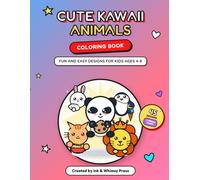 Cute Kawaii Animals Coloring Book for Kids Ages 4-8: Fun and Easy Cute Animal Designs for Relaxation and Creativity