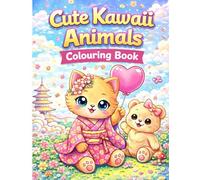 Cute Kawaii Animals Colouring Book: Fun and Easy Coloring Pages for Kids Ages 4-8