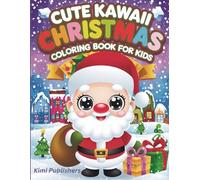 Cute Kawaii Christmas Coloring Book for Kids (Cute Christmas Coloring Collection)