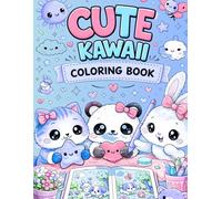 Cute Kawaii Coloring Book: 100 Cute Kawaii Coloring Pages for Kids Ages 4-8, Adorable Animals, Fun and Relaxing Activity Book (Kawaii Coloring Collection)