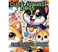 Cute Kawaii Dogs Coloring Book For Kids