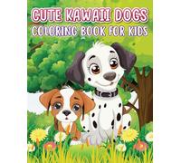 Cute Kawaii Dogs Coloring Book for Kids: 50 Funny & Easy Dogs and Puppy Coloring Pages of Different Dog Breeds for Children Ages 3-12