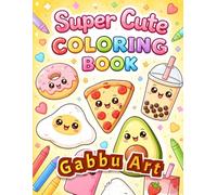 Cute Kawaii Food Coloring Book for Kids: Fun and Easy Coloring Pages of Donuts, Pizza, Ice Cream, Fruits & More for Kids Ages 3-7