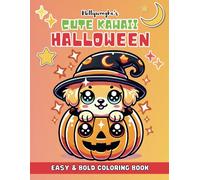 Cute Kawaii Halloween Coloring Book For Kids: Halloween Kawaii Coloring Book: 40+ Super Cute Bold and Easy Kawaii Halloween Illustrations of Adorable ... More!! (Great Gift for Kids Ages 2-8 and Up)