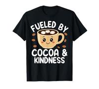 Cute Kawaii Hot Chocolate Kindness Cozy Cocoa Camiseta
