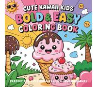 Cute Kawaii Kids Bold & Easy Coloring Book: Adorable Characters playful outfits & sweet scenes with Thick Lines for Fun & Relaxing Coloring
