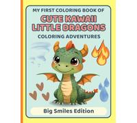 CUTE KAWAII LITTLE DRAGONS: Coloring and Activity Book for Kids Ages 3-10