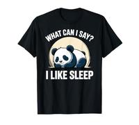 Cute Kawaii Panda, What Can I Say? I Like Sleep Camiseta