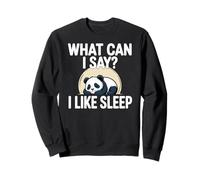 Cute Kawaii Panda, What Can I Say? I Like Sleep Sudadera