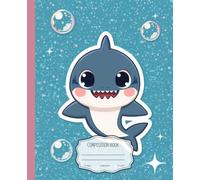Cute Kawaii Shark Composition Book: College Ruled Notebook for School, Journaling, Writing and Notes | 110 Lined Pages | 7.5" x 9.25"