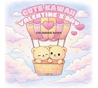 Cute Kawaii Valentine's Day Coloring Book: Adorable Baby Animals in Cozy Valentine Scenes for Relaxing and Easy Coloring