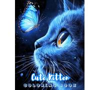 Cute Kitten Coloring Book, 50 Playful Designs for all ages, kids, adults, seniors, Relaxing Activity for Stress Relief and Fun