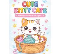 Cute Kitty Cats Coloring Book for Kids