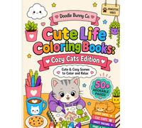 Cute Life Coloring Books: Cozy Cats Edition: Cute & Cozy Scenes to Color and Relax