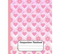 Cute Light Pink Composition Notebook with Flowers: Pretty Floral Cover - 120 Lined Pages for Girls, Teens, or Students