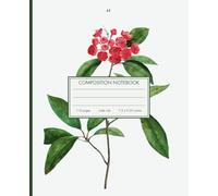 Cute Lined Notebook - Vintage Botanical of Mountain Laurel Flowers - 7.5 x 9.25 inches - 110-page journal - state flower: wide ruled composition book