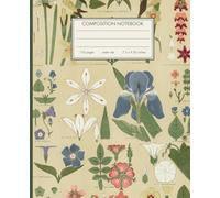 Cute Lined Notebook - Vintage Illustration Flower Chart - 7.5 x 9.25 inches - 110-page journal - cottage core: wide ruled blank composition book