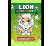 Cute Lion Coloring Book for Kids: Fun and Easy Lion Illustrations for Kids Ages 4-8 | Cute Jungle Animals Coloring Activity Book
