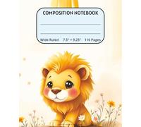 Cute Lion Composition Notebook: Adorable Pastel Watercolor Lion-Themed Notebook for Girls and Boys | 7.5 x 9.25 Inches | Wide Ruled Lined Paper | Perfect for School, Journaling, or Creative Writing
