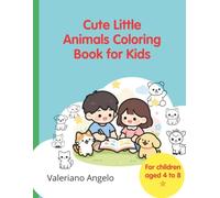 Cute Little Animals Coloring Book for Kids: My Amazing Coloring Adventure