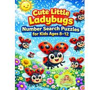Cute Little Ladybugs Number Search Puzzles for Kids Ages 8-12: 100 Medium-Level Puzzles for Brain Boosting Fun (Large Print)