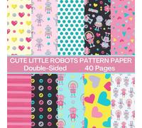 Cute Little Robots Scrapbook Paper 40 Pages 20 Sheets: Double Sided Pattern Paper for Scrapbooking, Card Making, Origami, DIY and More