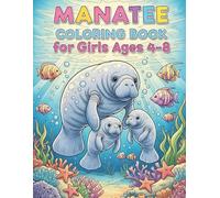 Cute Manatee Coloring Book for Kids Ages 4-8: Fun Ocean Animal Coloring Pages with Adorable Sea Cows and Simple Backgrounds