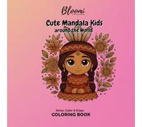 Cute Mandala Kids Around the World: Kawaii Mandala Coloring Book for Kids and Adults - Relax, Color & Enjoy